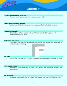 Read more about the article Idioms:”F” – Definitions and Review