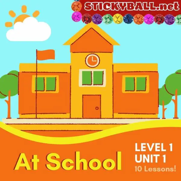 Beginner Online ESL Curriculum – Level 1, Unit 1 – “At School”