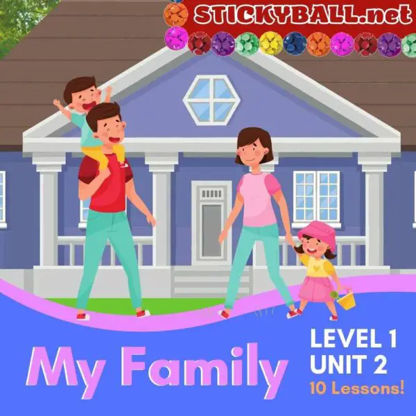 Beginner Online ESL Curriculum – Level 1, Unit 2 – “My Family”